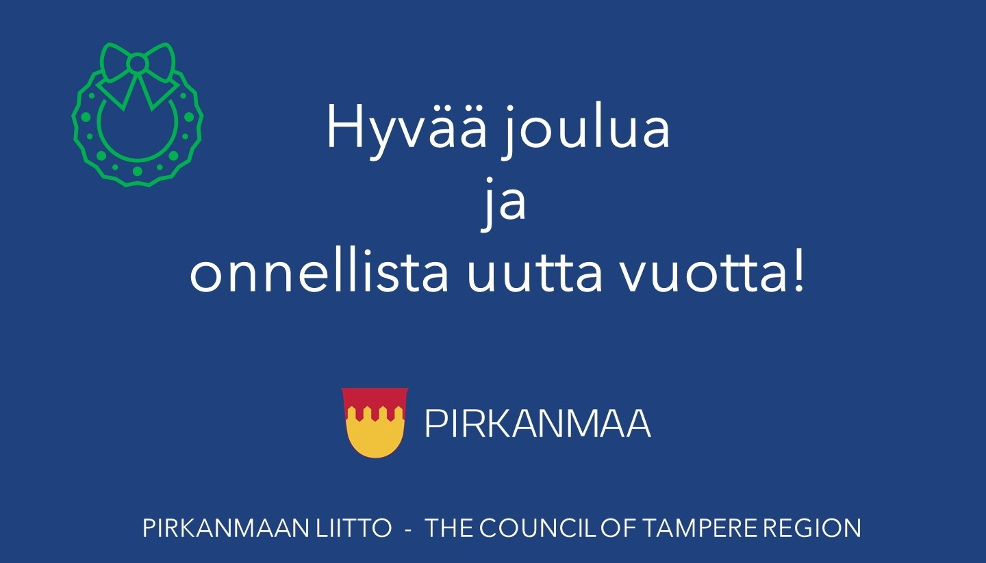 Hyvää Joulua Ja Onnellista Uutta Vuotta! - Pirkanmaan Liitto